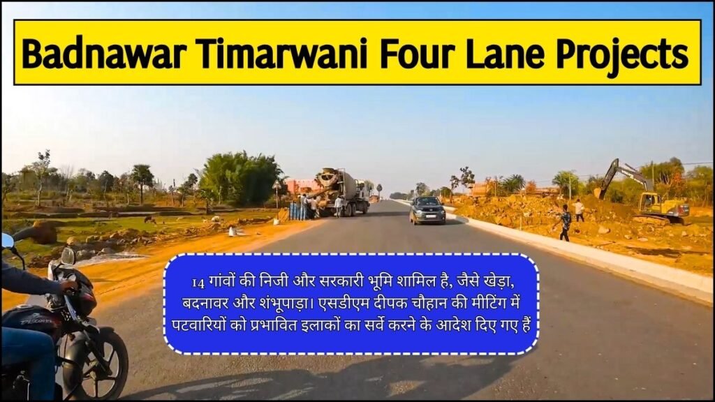 Badnawar Timarwani Four Lane