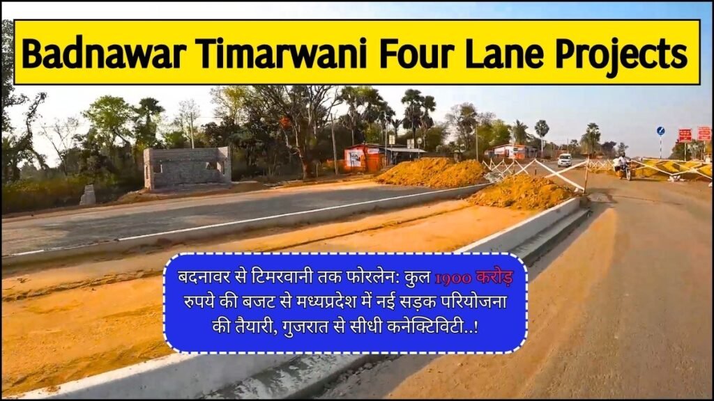 Badnawar Timarwani Four Lane
