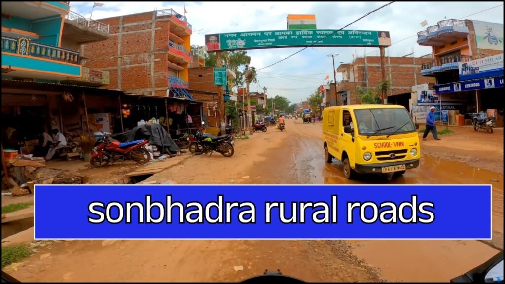 sonbhadra rural roads